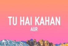 tu hai kahan song download